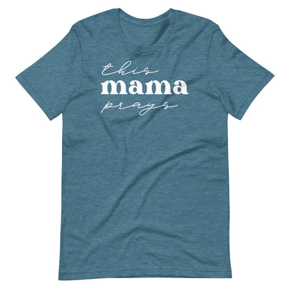 This Mama Prays (W) Women's T-Shirt