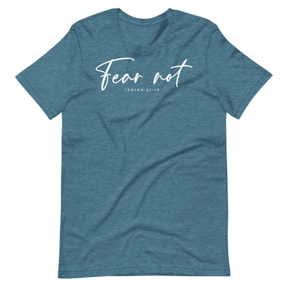 Fear Not Isaiah 41:10 (W) Women's T-shirt