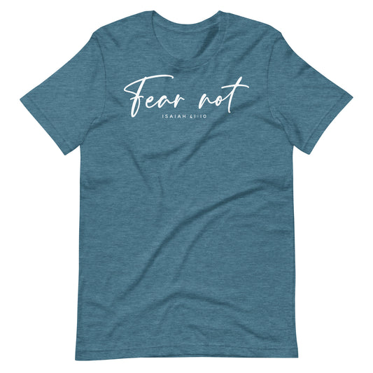 Fear Not Isaiah 41:10 (W) Women's T-shirt