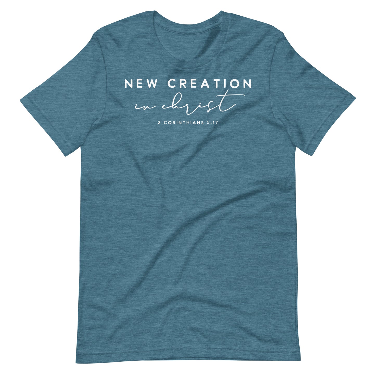 New Creation in Christ Women's T-shirt