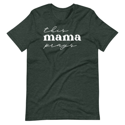 This Mama Prays (W) Women's T-Shirt