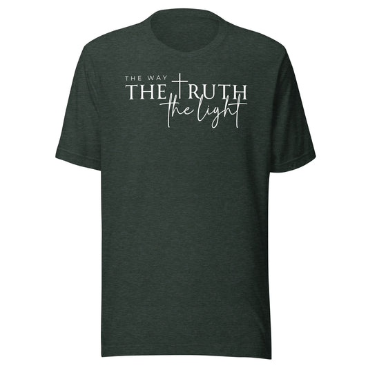 The Way the Truth the Light Unisex T-Shirt