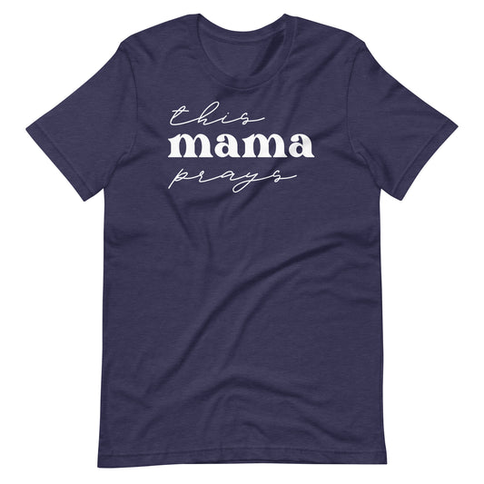 This Mama Prays (W) Women's T-Shirt