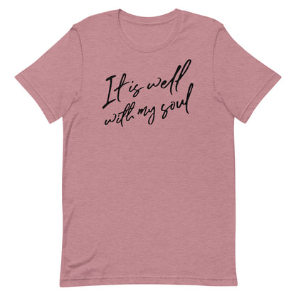 It is Well with My Soul Women's T-Shirt