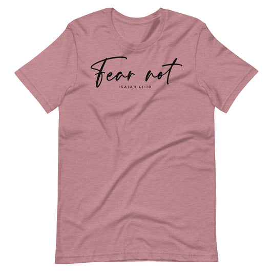 Fear Not Isaiah 41:10 Women's T-shirt