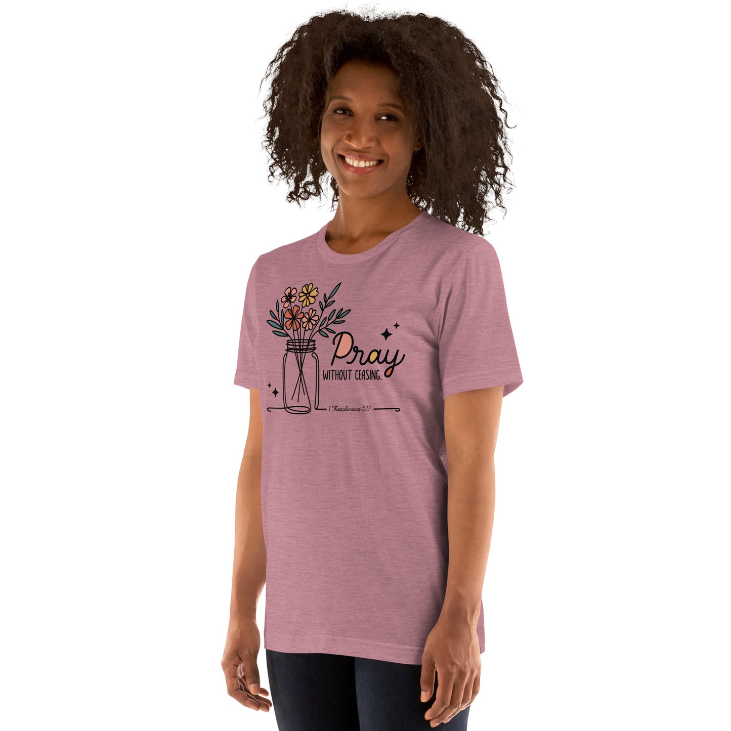 Pray Without Ceasing Women's T-shirt