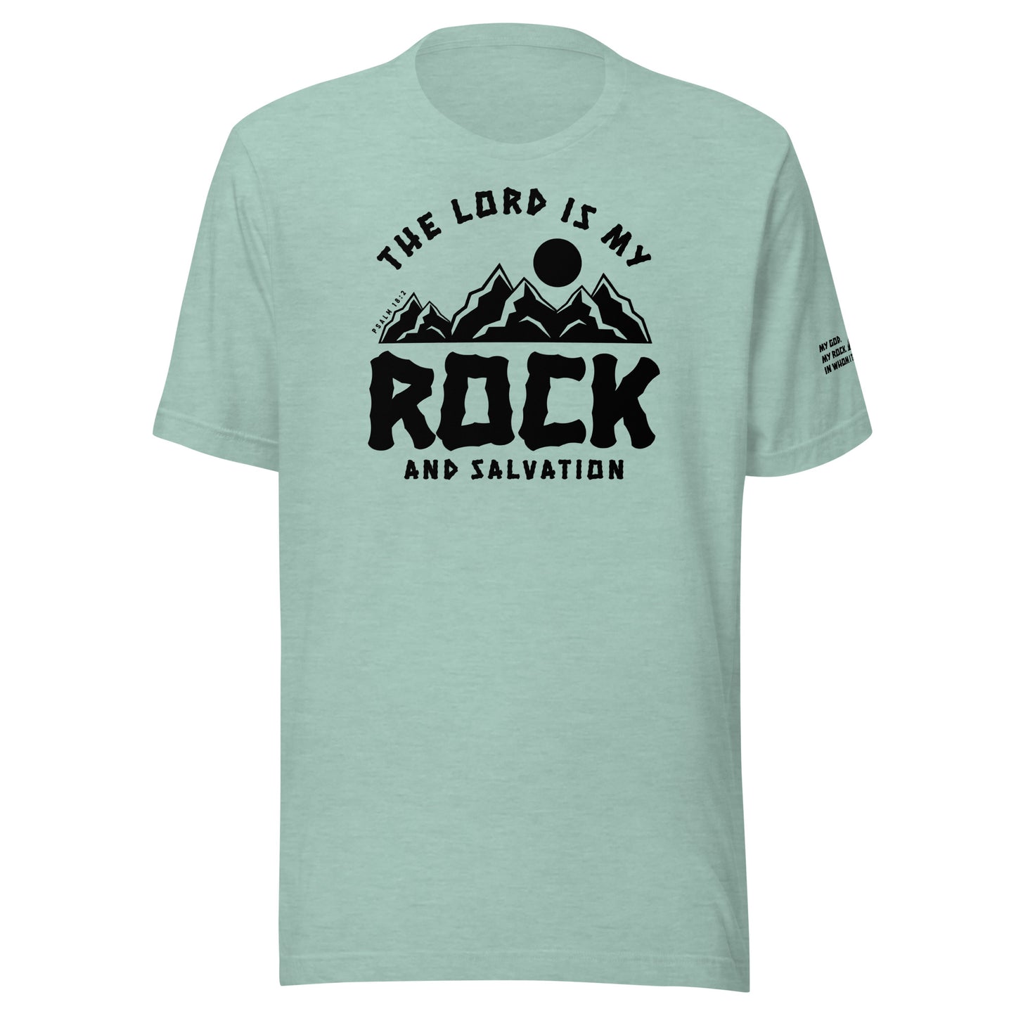 The Lord is My Rock and My Salvation Men's T-shirt