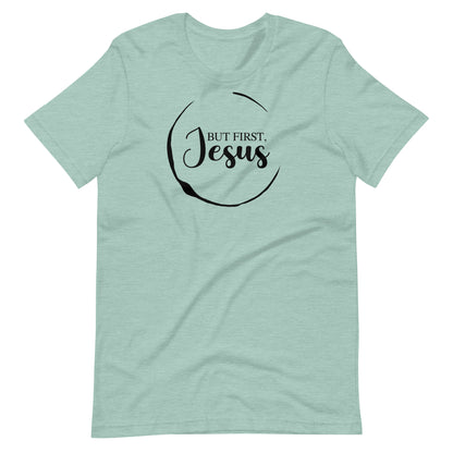 But First Jesus Women's T-Shirt