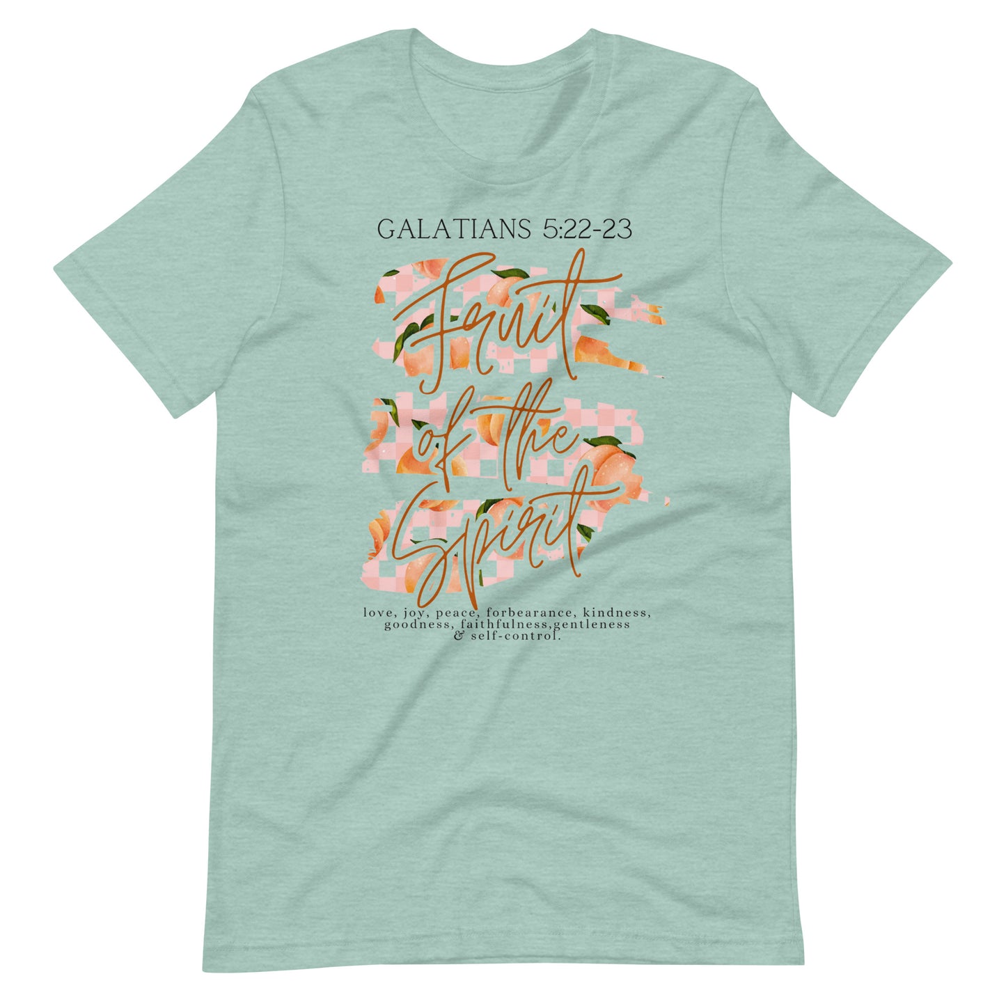 Fruit of the Spirit Galatians 5:22-23 Women's T-Shirt