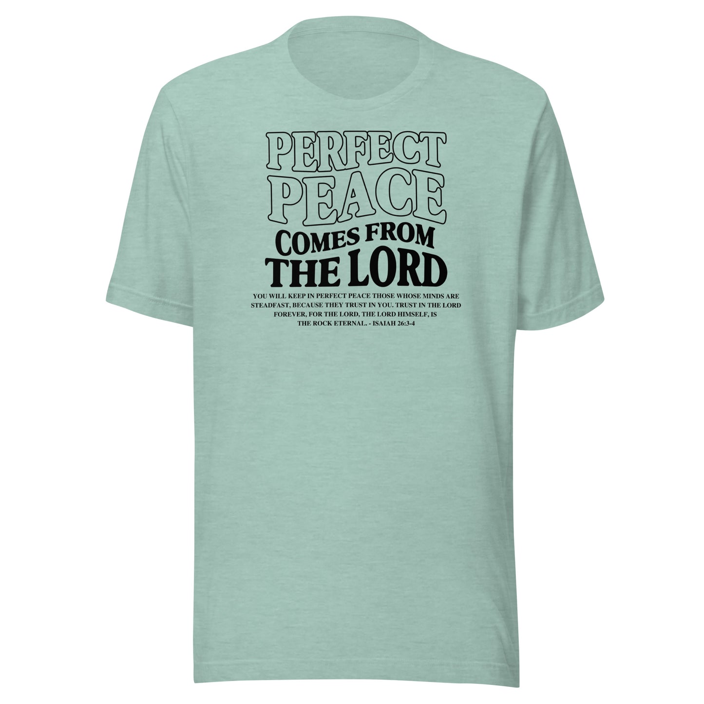 Perfect Peace Comes from the Lord Men's T-shirt