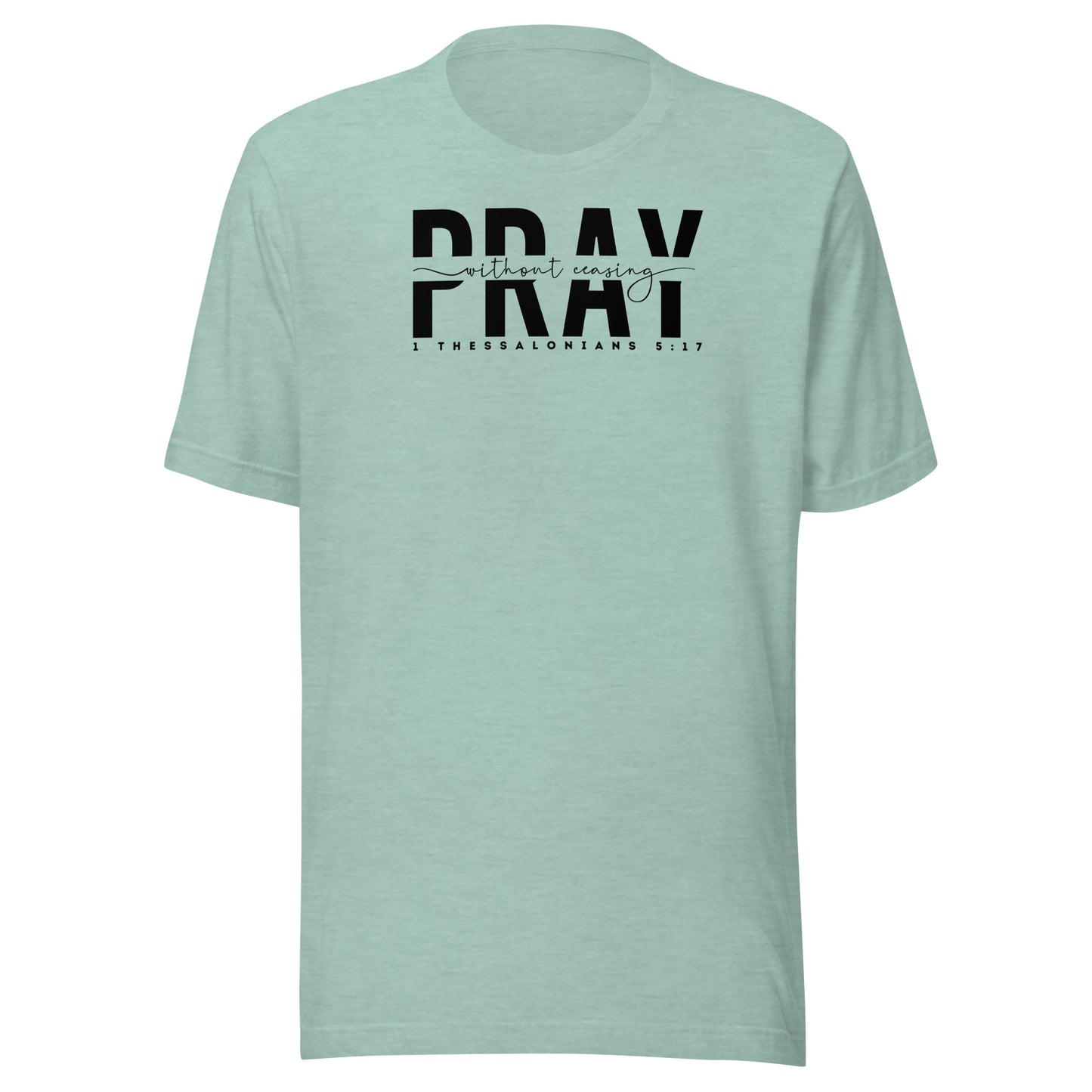 Pray Without Ceasing Men's T-shirt