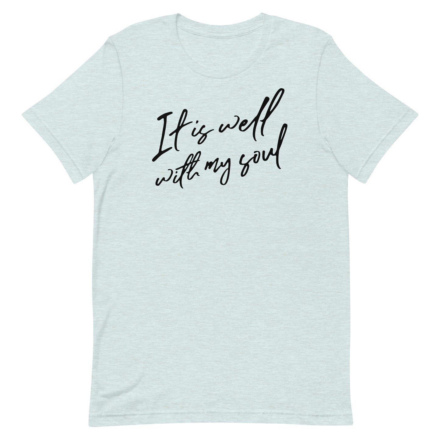 It is Well with My Soul Women's T-Shirt