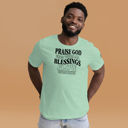 Praise God from Whom All Blessings Flow Men's T-shirt