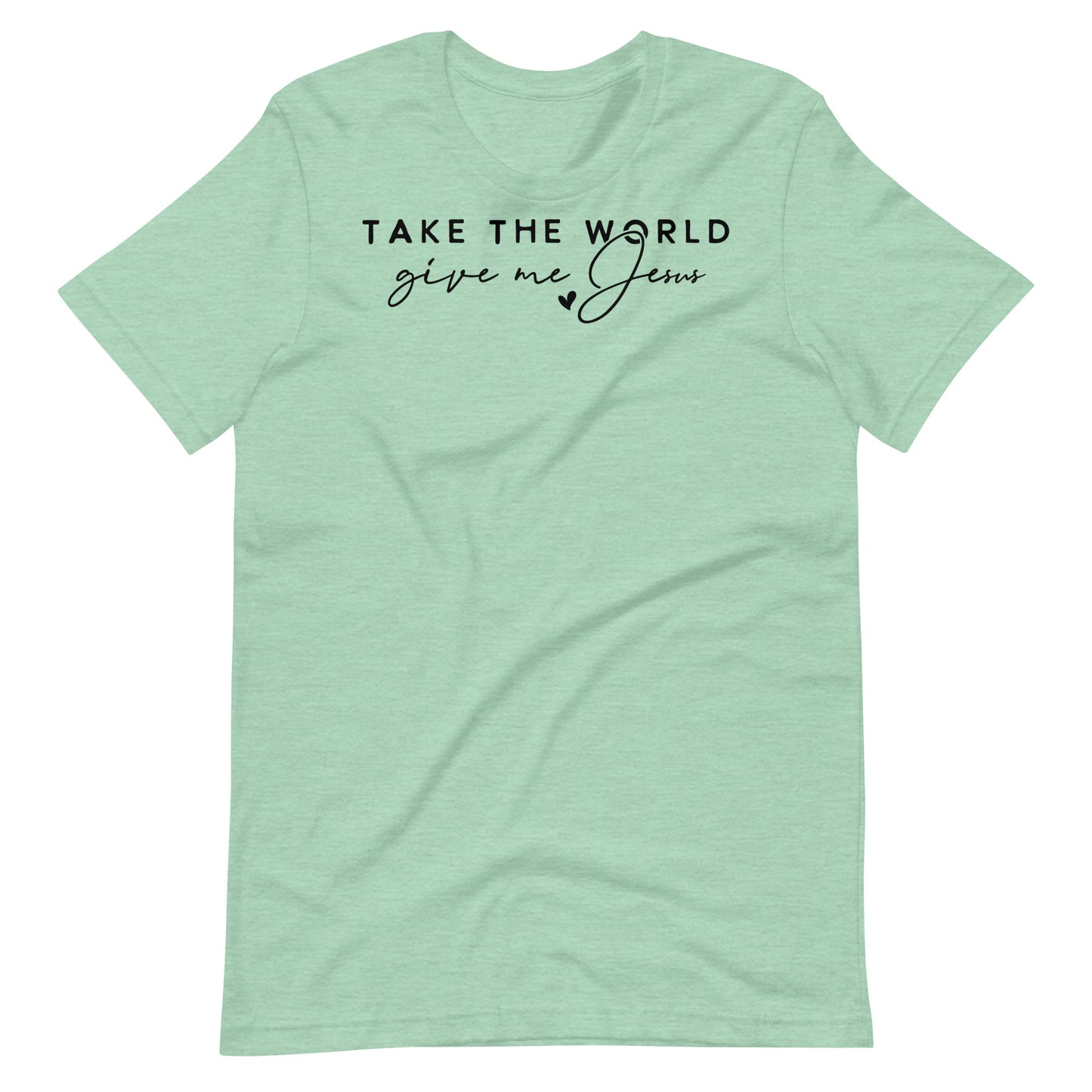 Take the World Give Me Jesus Women's T-shirt