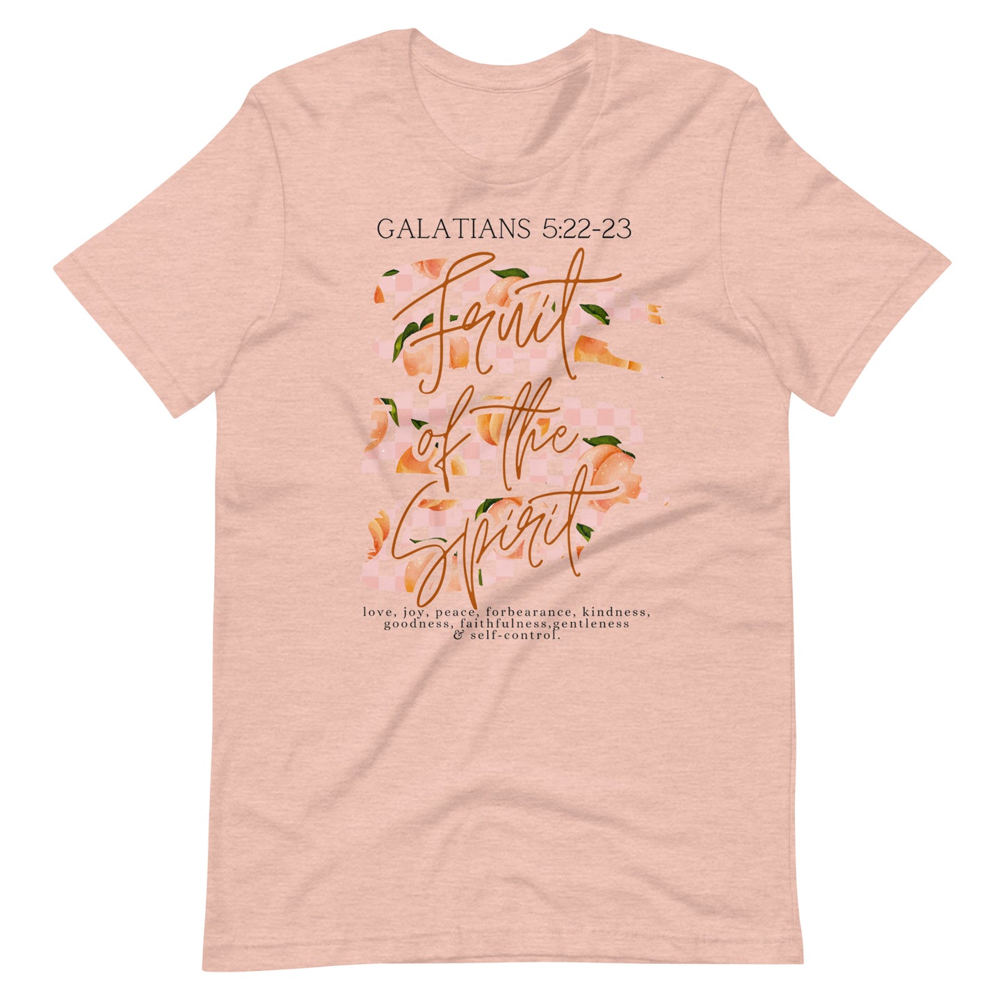 Fruit of the Spirit Galatians 5:22-23 Women's T-Shirt