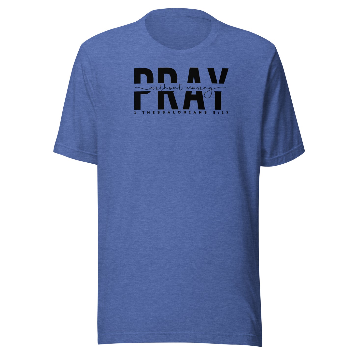 Pray Without Ceasing Men's T-shirt