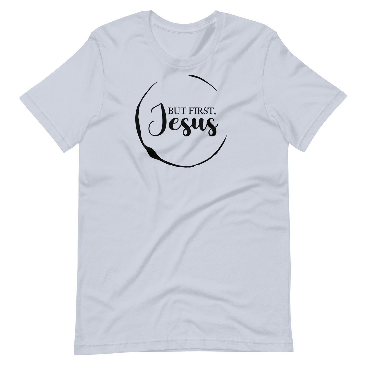 But First Jesus Women's T-Shirt