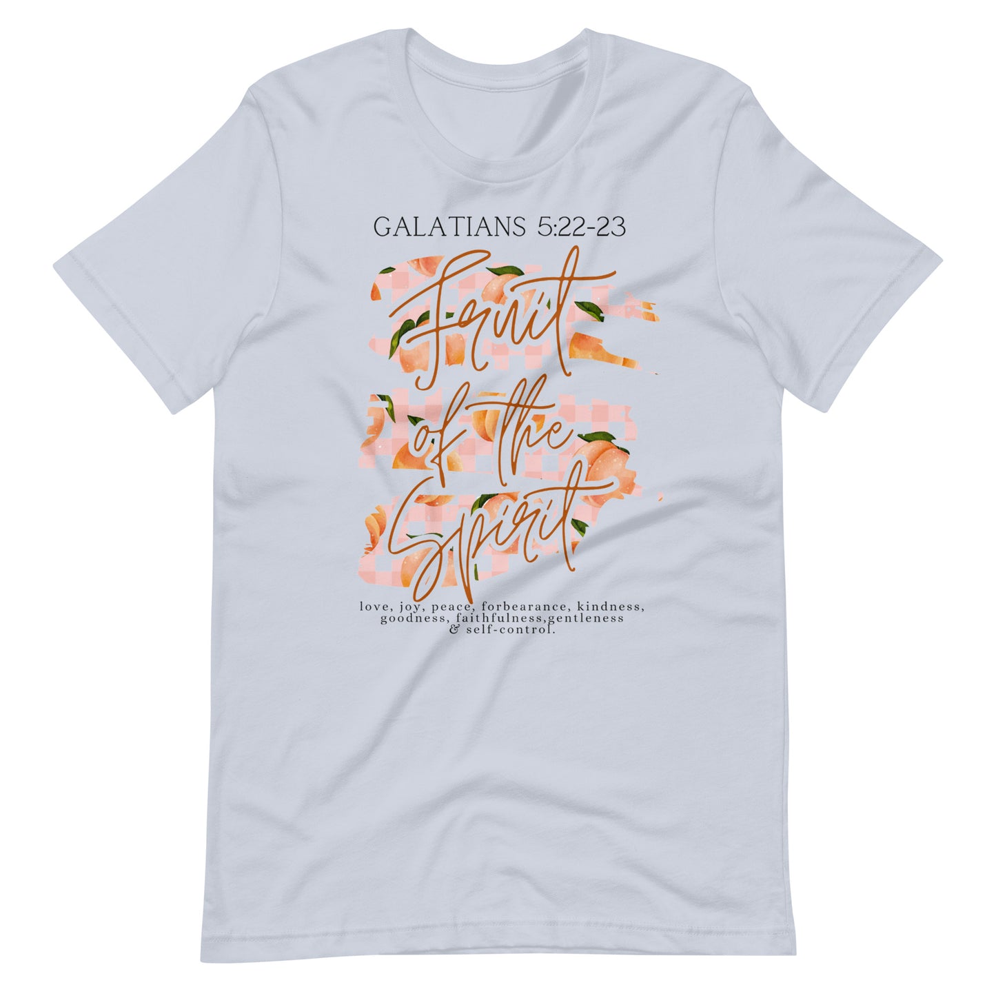 Fruit of the Spirit Galatians 5:22-23 Women's T-Shirt