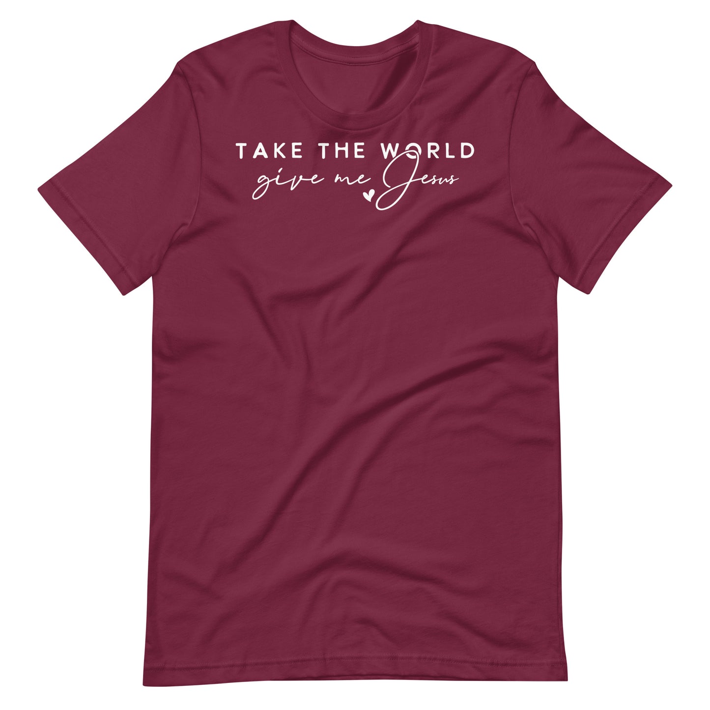 Take the World Give Me Jesus (W) Women's T-shirt