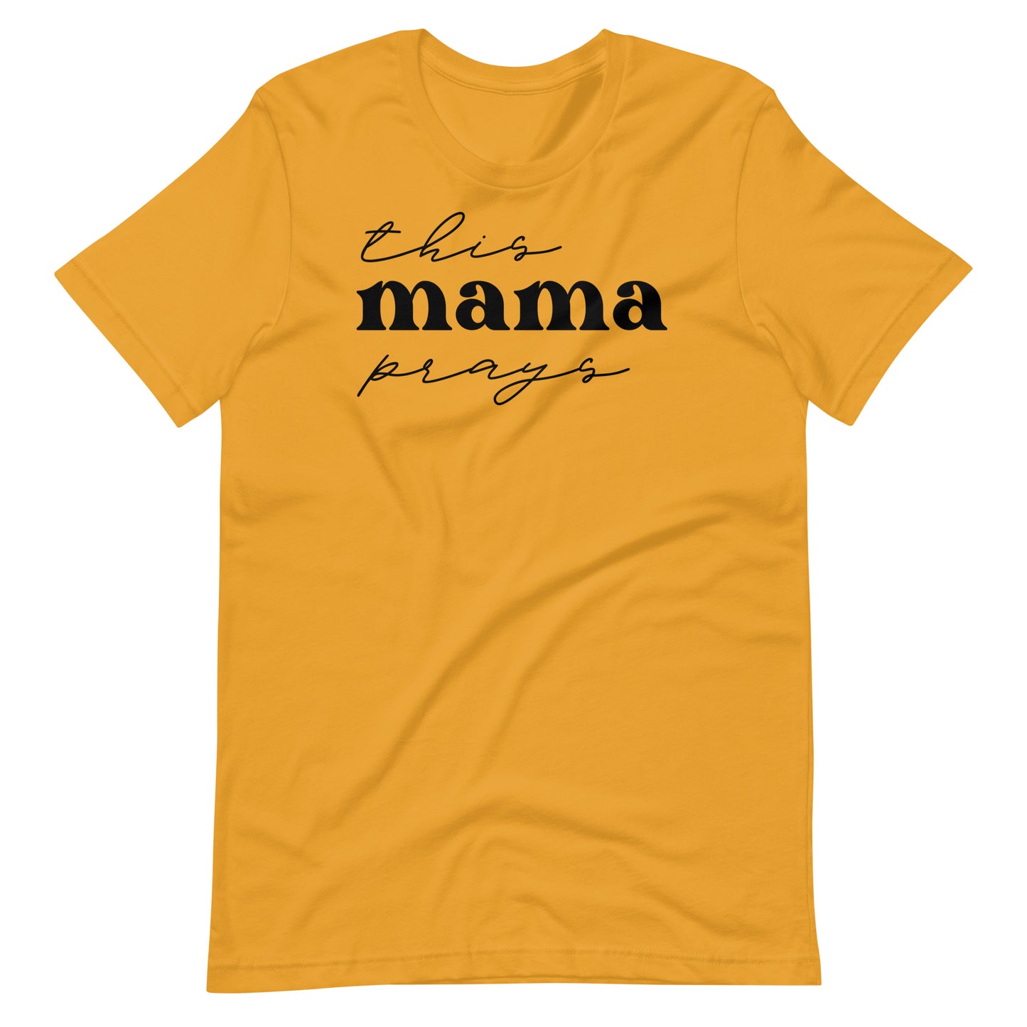 This Mama Prays Women's T-Shirt