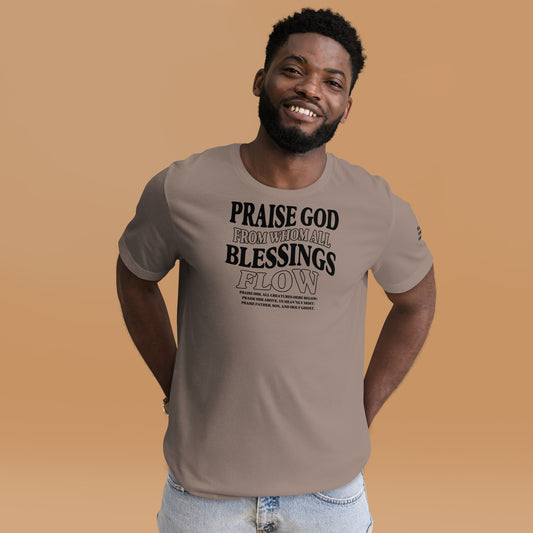 Praise God from Whom All Blessings Flow Men's T-shirt