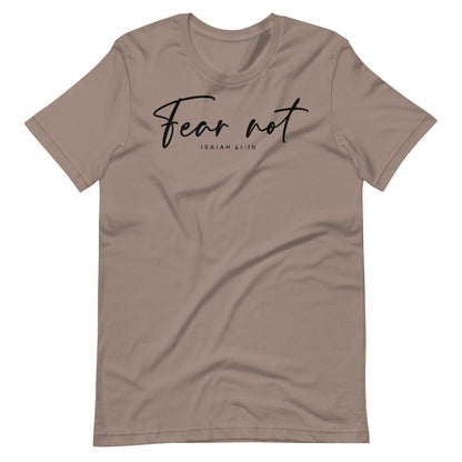 Fear Not Isaiah 41:10 Women's T-shirt