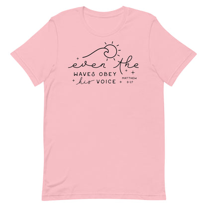 Even the Waves Obey His Voice (B) Women's T-Shirt