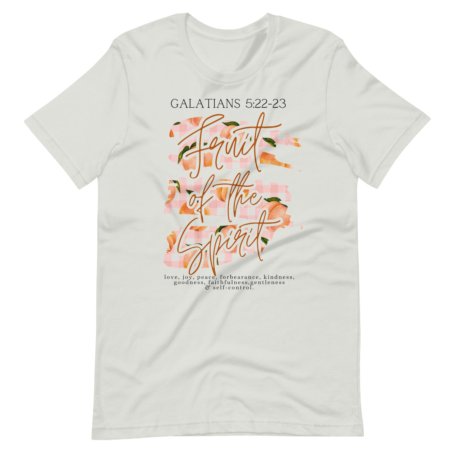 Fruit of the Spirit Galatians 5:22-23 Women's T-Shirt