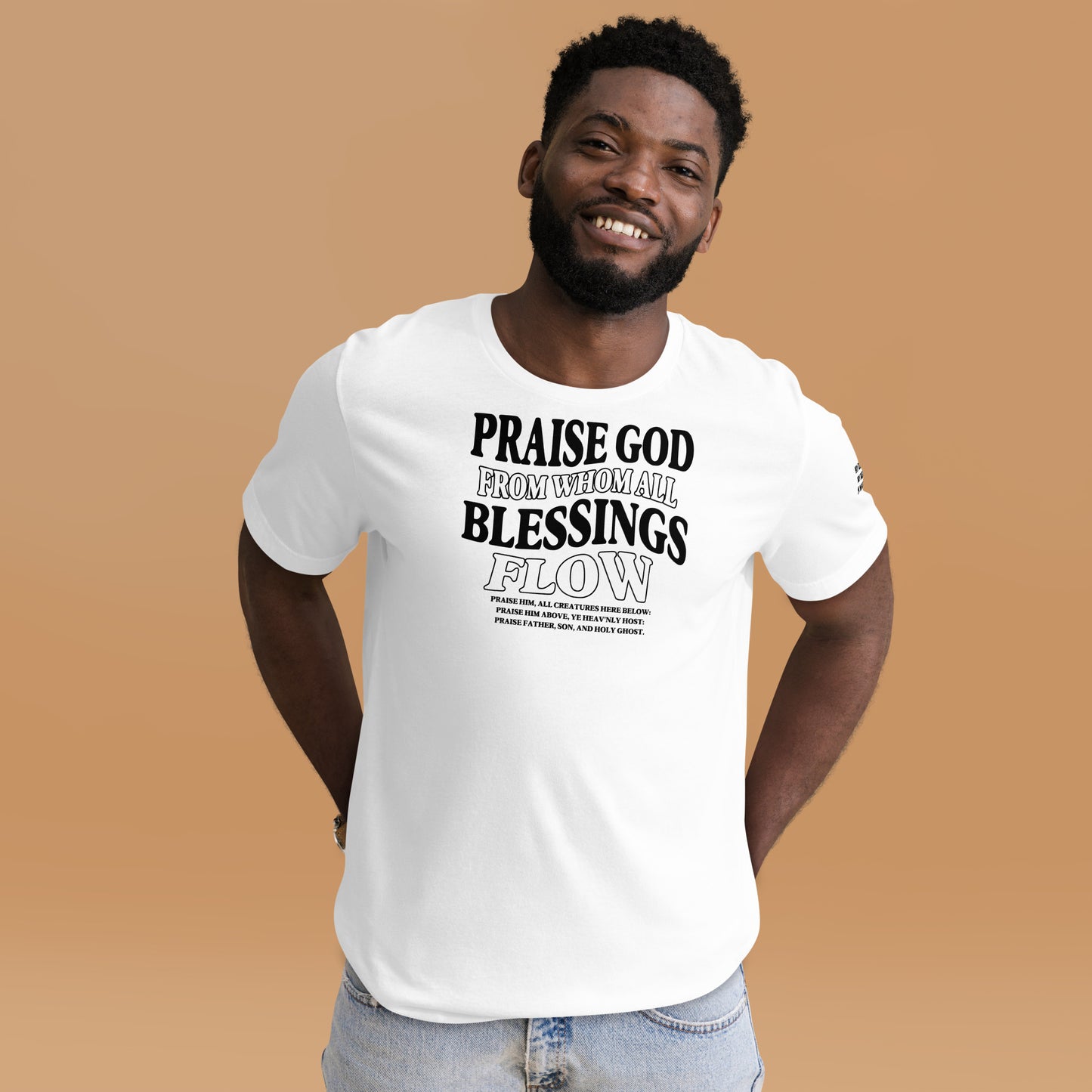 Praise God from Whom All Blessings Flow Men's T-shirt