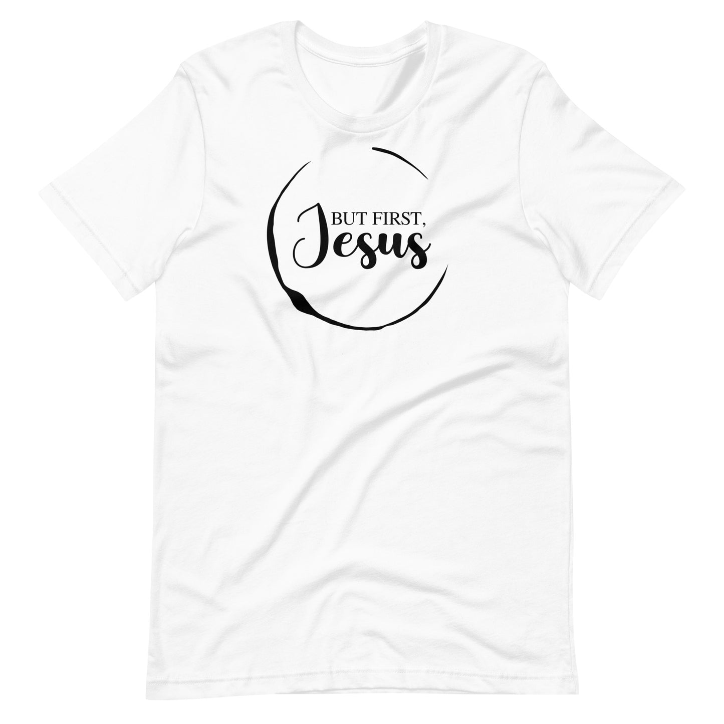 But First Jesus Women's T-Shirt