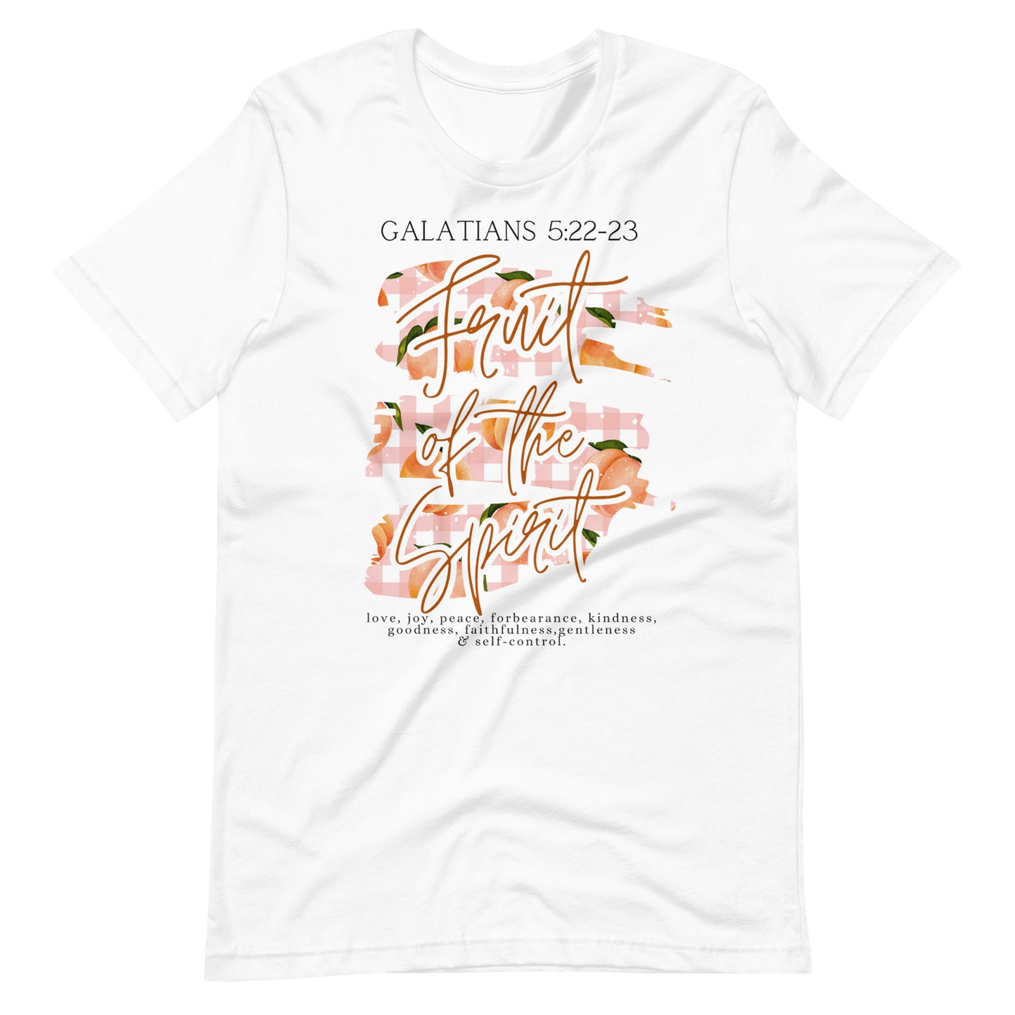 Fruit of the Spirit Galatians 5:22-23 Women's T-Shirt