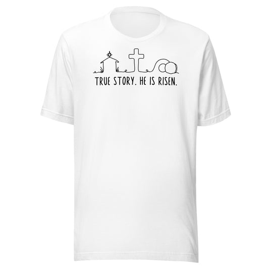 True Story He is Risen Men's T-shirt