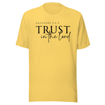 Trust in the Lord Unisex T-Shirt