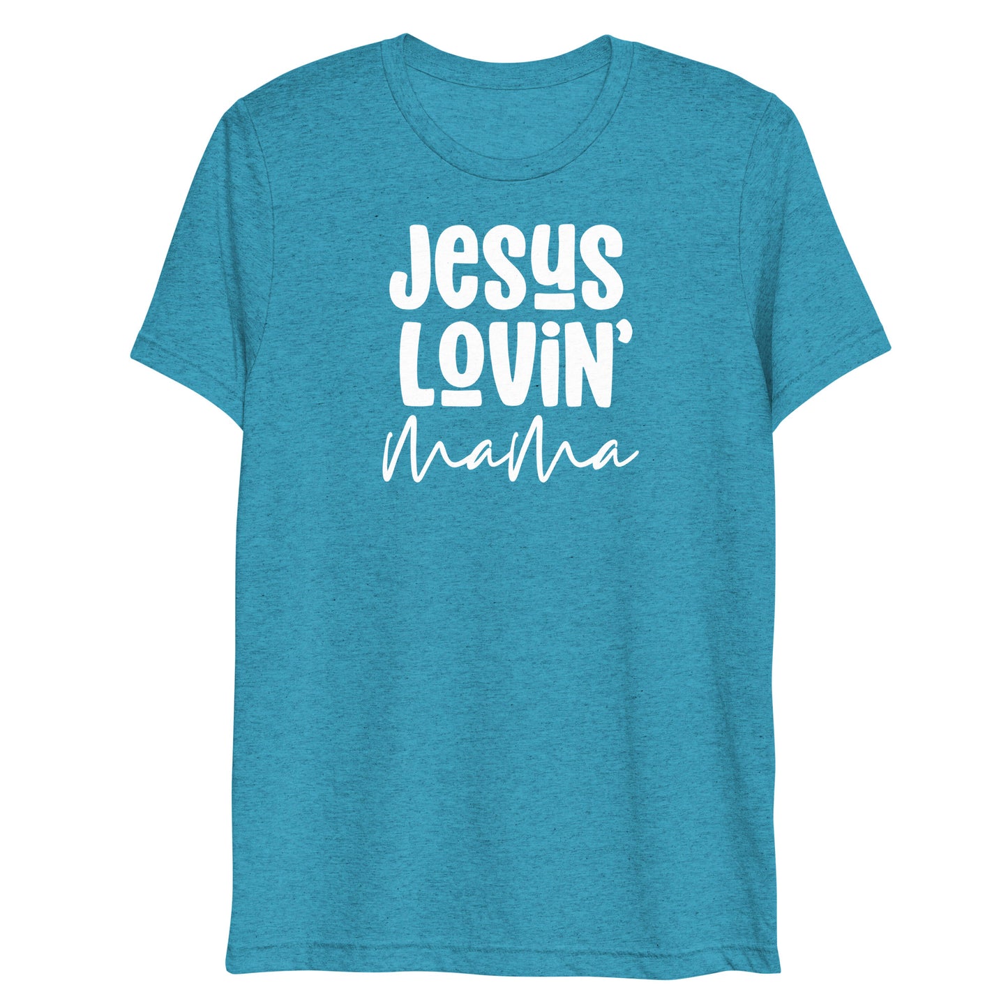 Jesus Lovin' Mama (W) Triblend Women's Short Sleeve T-shirt