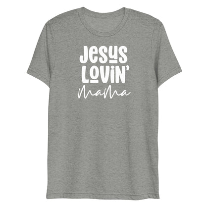 Jesus Lovin' Mama (W) Triblend Women's Short Sleeve T-shirt