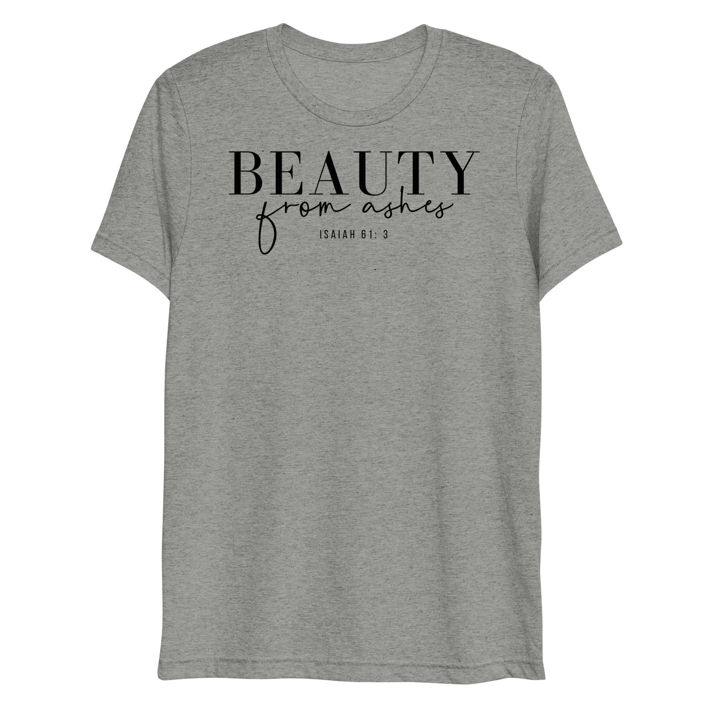 Beauty from Ashes Women's Triblend Short Sleeve T-shirt