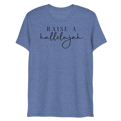 Raise a Hallelujah Women's Triblend Short sleeve t-shirt