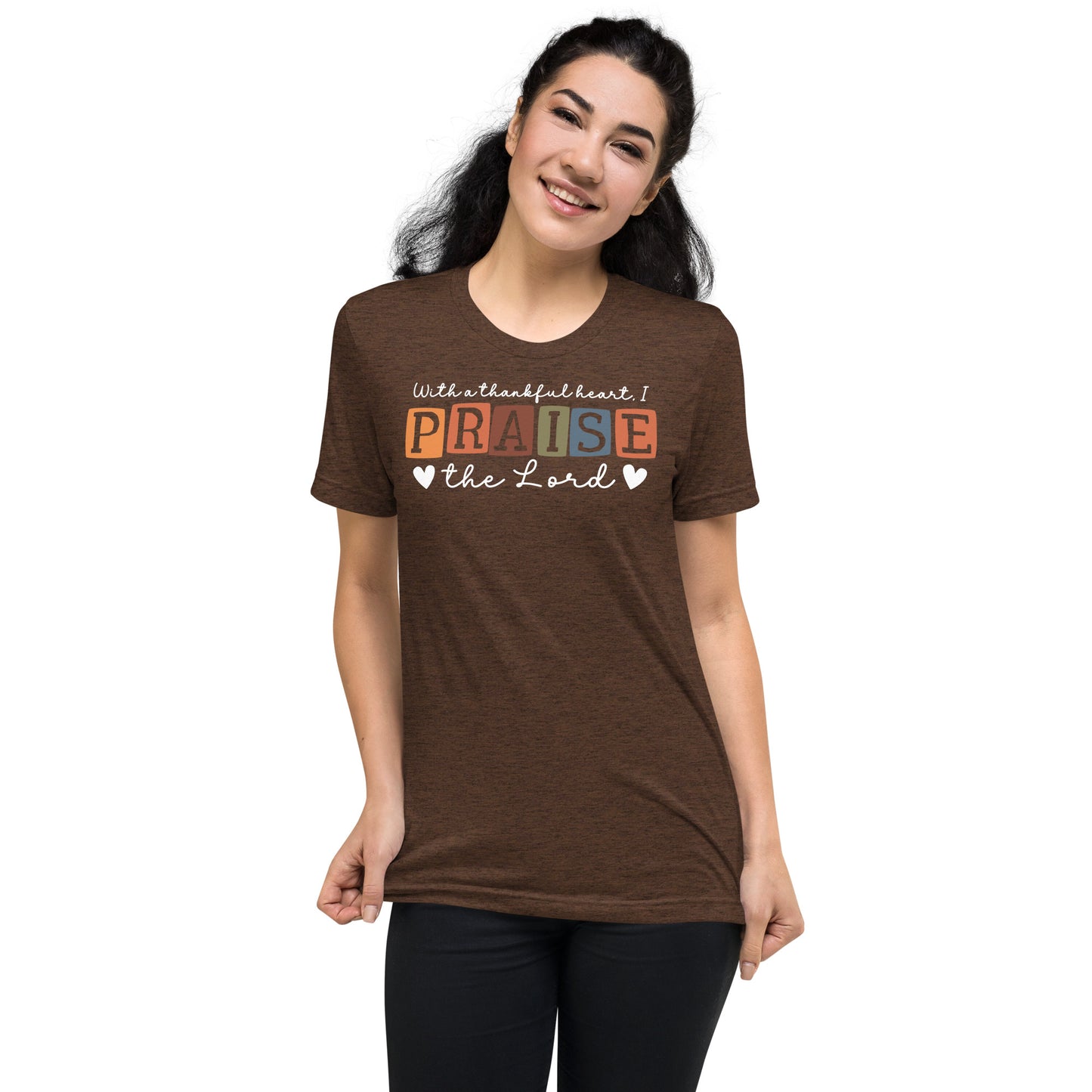 With a Thankful Heart I Praise the Lord Women's Triblend Short Sleeve T-shirt