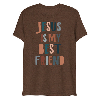 Jesus is my Best Friend Women's Triblend Short Sleeve T-shirt