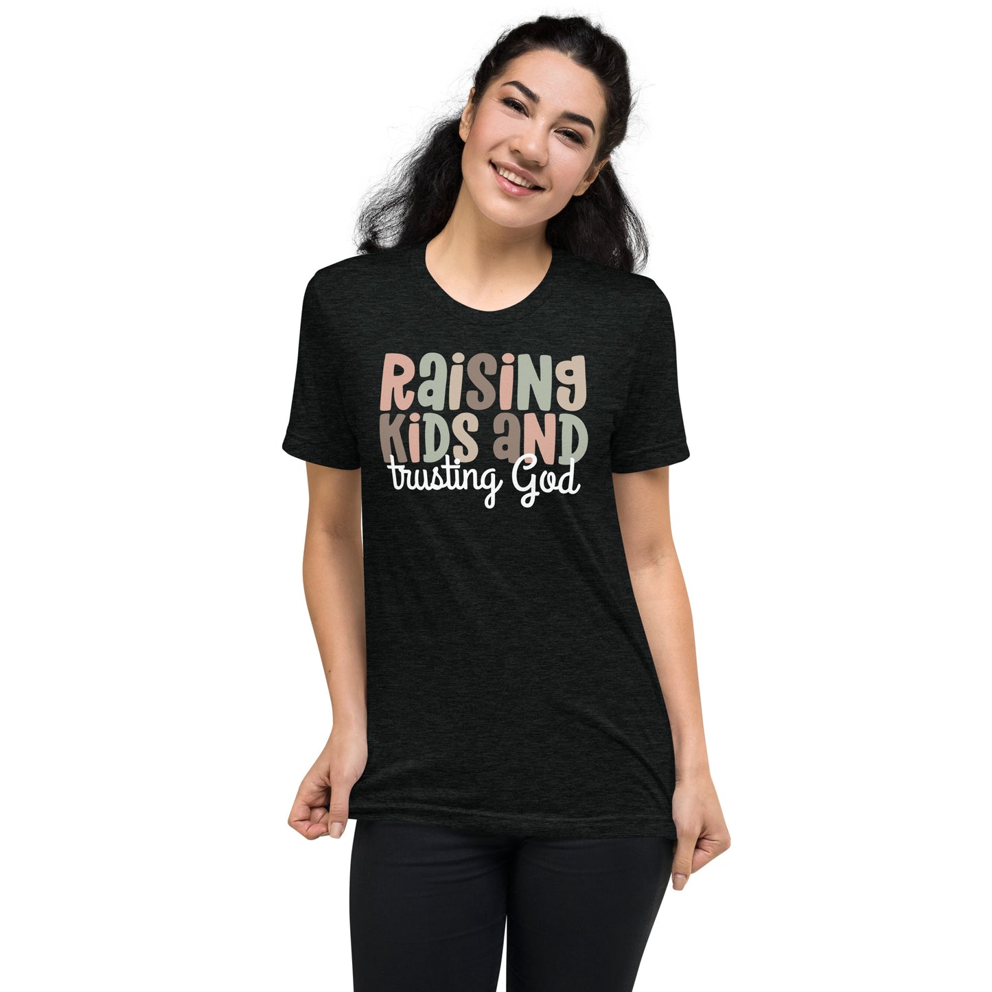 Raising Kids & Trusting God Triblend Women's Short Sleeve T-shirt