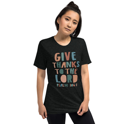 Give Thanks to the Lord Women's Triblend Short Sleeve T-shirt