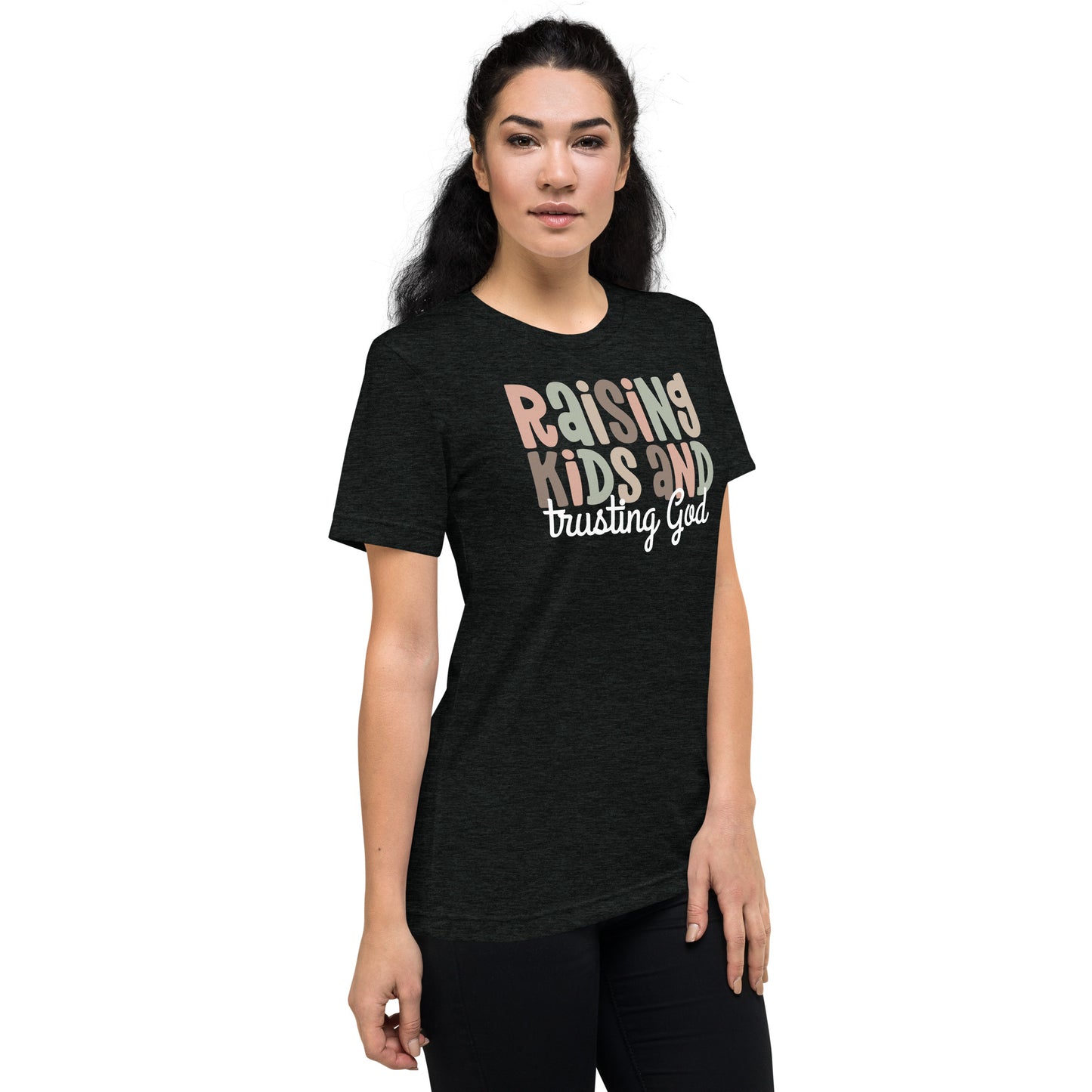 Raising Kids & Trusting God Triblend Women's Short Sleeve T-shirt