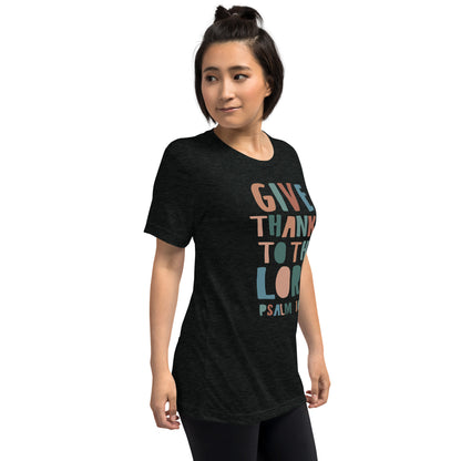 Give Thanks to the Lord Women's Triblend Short Sleeve T-shirt