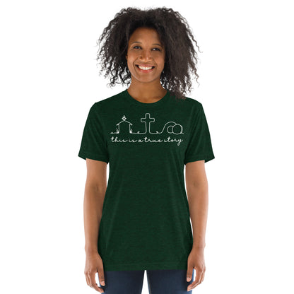 This is a True Story (W) Women's Triblend Short Sleeve T-shirt