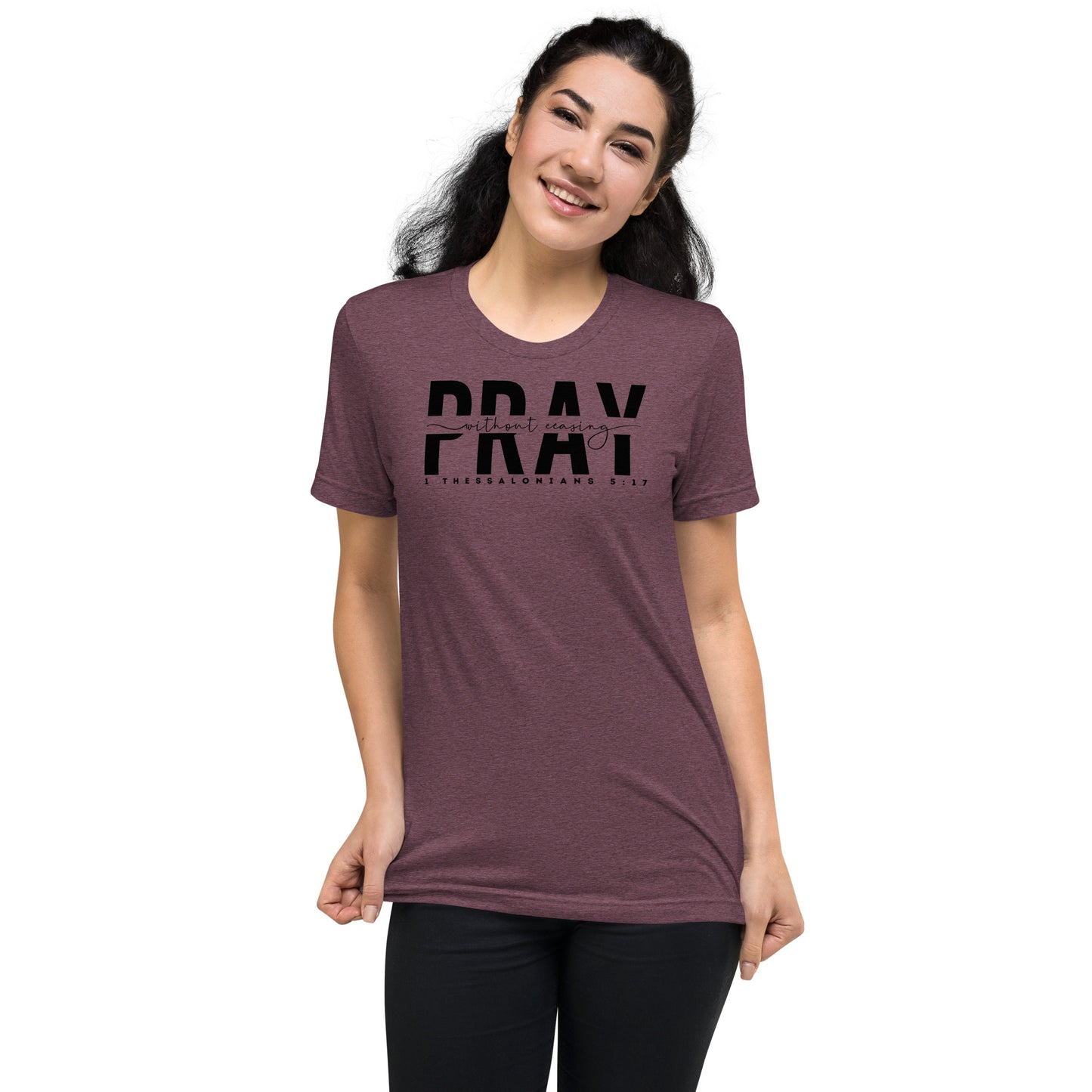 Pray Without Ceasing Women's Triblend Short Sleeve T-shirt