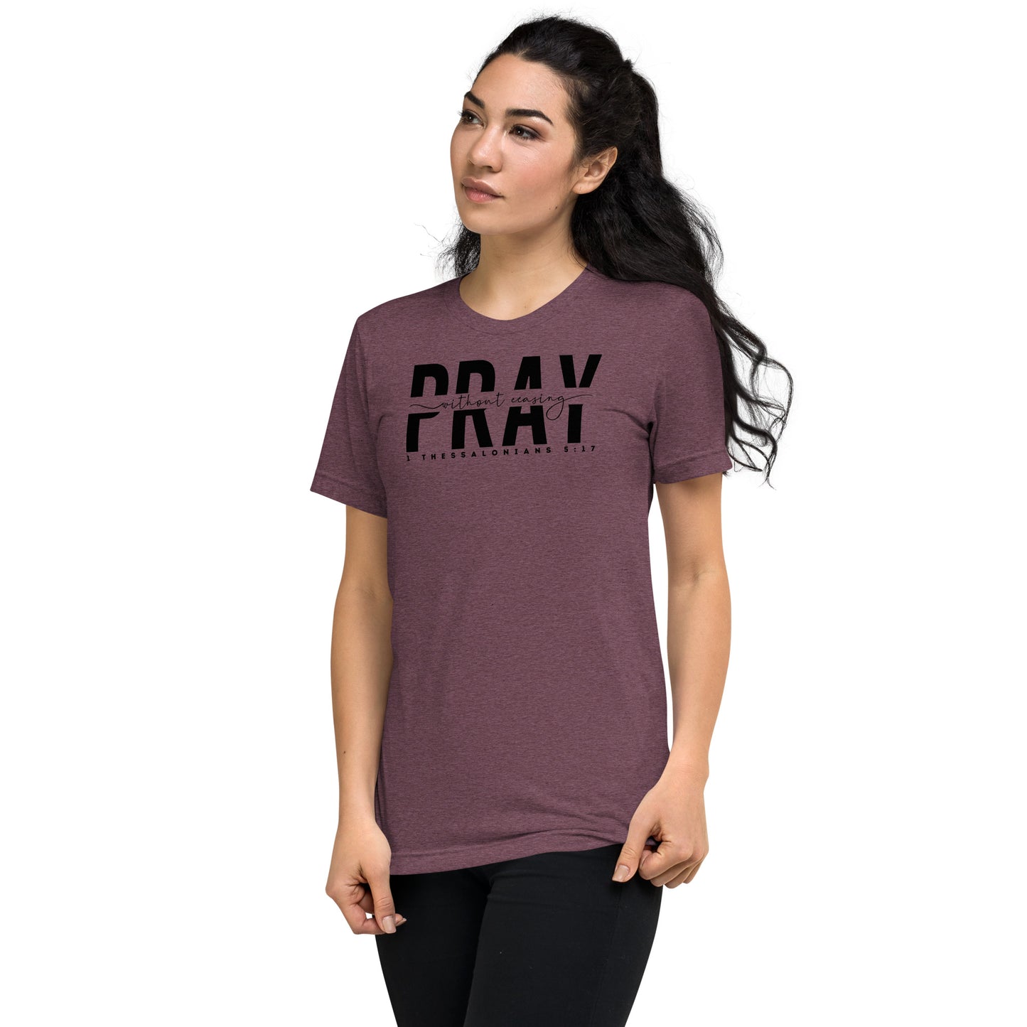 Pray Without Ceasing Women's Triblend Short Sleeve T-shirt