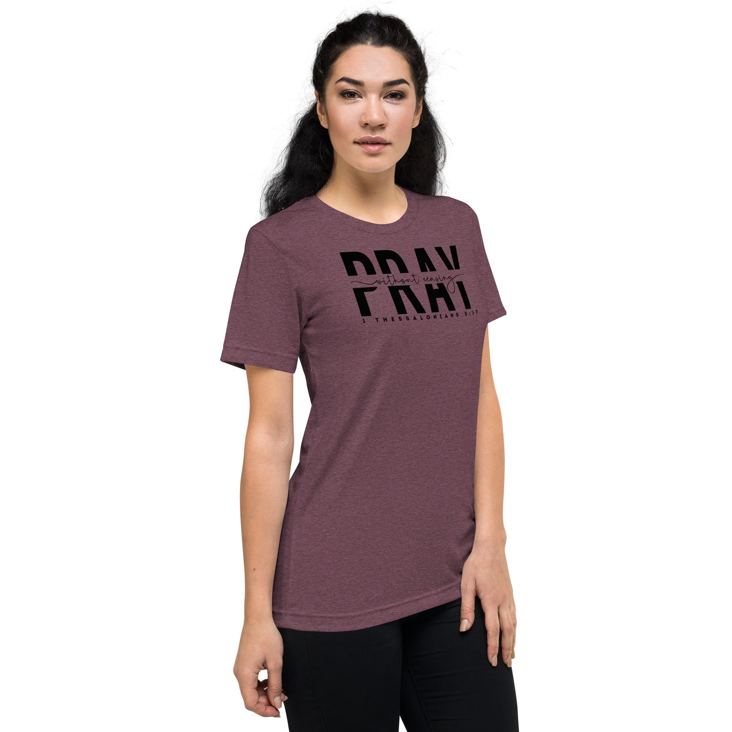 Pray Without Ceasing Women's Triblend Short Sleeve T-shirt