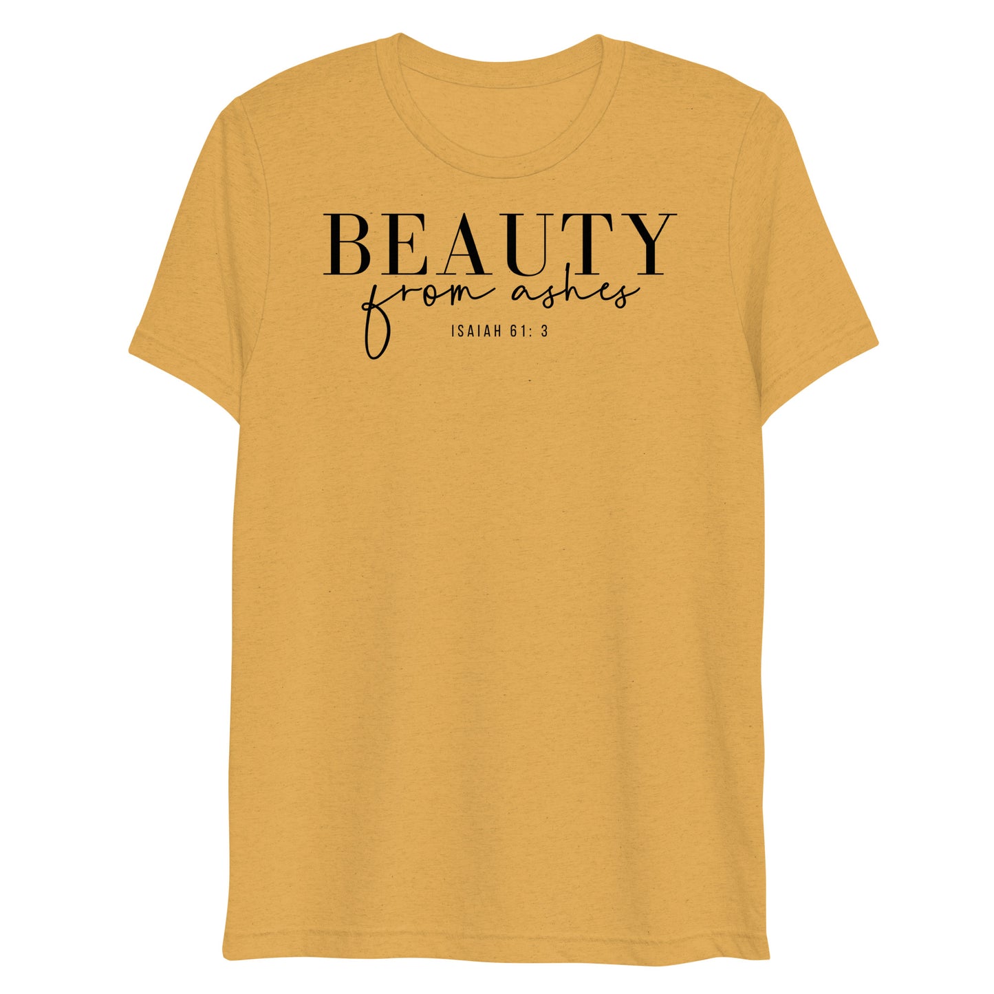 Beauty from Ashes Women's Triblend Short Sleeve T-shirt