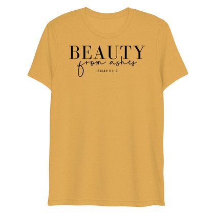 Beauty from Ashes Women's Triblend Short Sleeve T-shirt