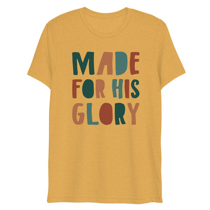 Made for His Glory Women's Triblend Short Sleeve T-shirt